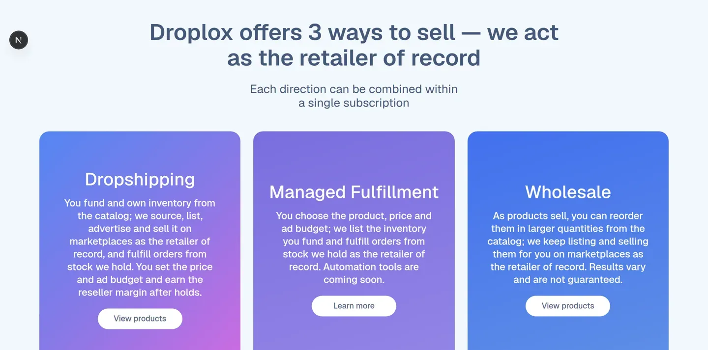 Droplox offers three ways to sell and acts as the retailer of record