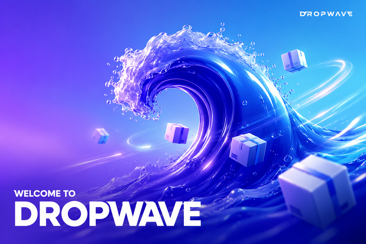 Welcome to Dropwave: Smarter Dropshipping Starts Here