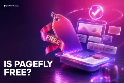 Is PageFly Free? PageFly Pricing Explained (2026)