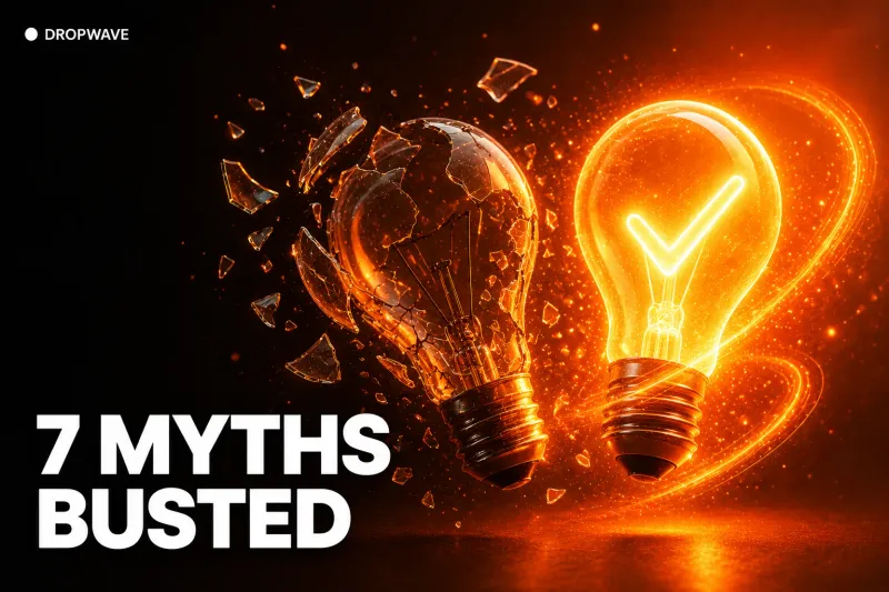 The Dropshipping Advice We'd Ignore: 7 Myths We Stopped Believing